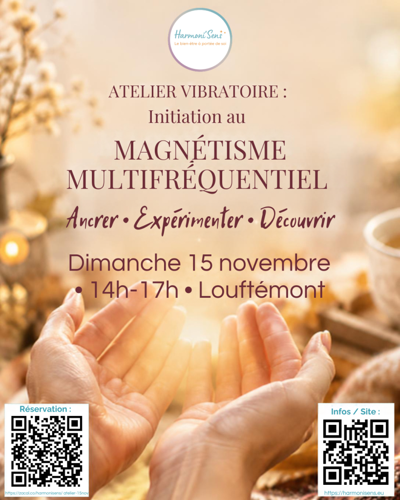 atelier vibratoire d'initiation au magnétisme multifréquentiel HarmoniSens